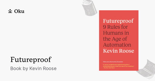 Futureproof, a book by Kevin Roose
