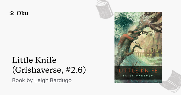 Little Knife (Grishaverse, #2.6) by Leigh Bardugo