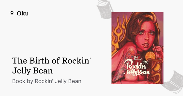 The Birth of Rockin' Jelly Bean / Book / Oku